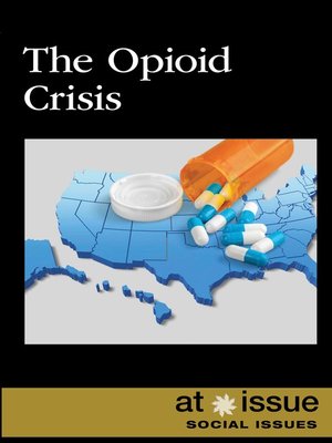 cover image of The Opioid Crisis